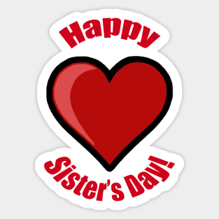 Happy Sister's Day! Sticker